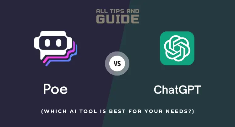 Poe AI vs ChatGPT: Which AI Tool is Best for Your Needs?
