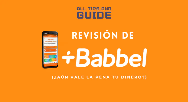 Revisión de Babbel 2025: ¿Aún Vale la Pena tu Dinero?